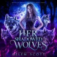 Her_Shadowed_Wolves
